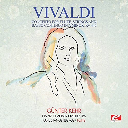 Vivaldi: Concerto for Flute, Strings and Basso Continuo in A Minor,RV 445