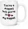 You're A Muppet But You're My Muppet 15oz Large Mug Cup