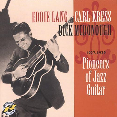 Pioneers Of Jazz Guitar