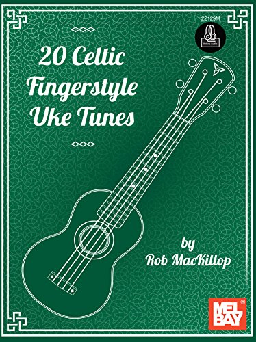 20 Celtic Fingerstyle Uke Tunes (English Edition)