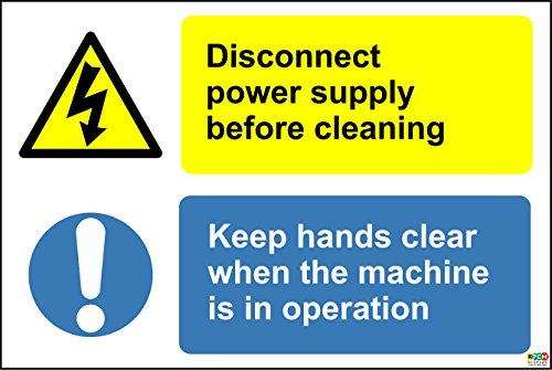 Hygiene Catering Disconnect Power Supply Before Cleaning Keep Hands Clear When Machine is in Operation Safety Sign - Self Adhesive Sticker 200mm x 150mm