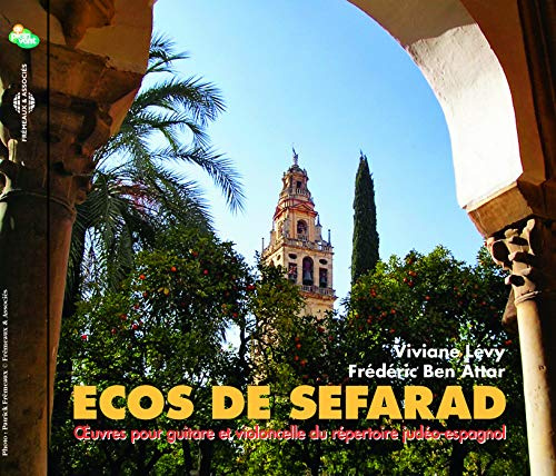 Ecos de Sefarad: Works for Guitar & Cello