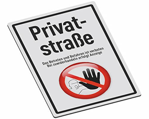 SCHILDER Systeme Hinweisschilder – Privatstraße (Verbot) – 3mm Aluminium-Dibond-Schild - 30x20 cm – Wasserfest und Witterungsbeständig für den Außenbereich – Rostfrei – Made in Austria