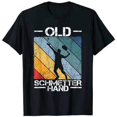 Old Schmetterhand Tennis Lustiger Spruch Sport T-Shirt