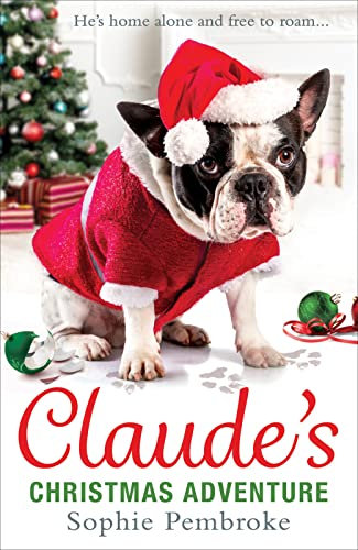 Claude's Christmas Adventure: The Must-Read Christmas Dog Book of 2018!