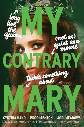 My Contrary Mary: Now a Streaming Series (The Lady Janies, 4)