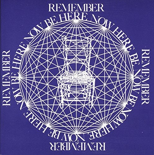 Be Here Now: Ram Dass