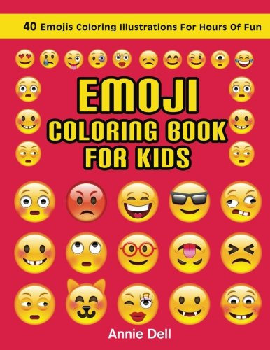 Emoji Coloring Book For Kids: 40 Emojis Coloring Illustrations For Hours Of Fun