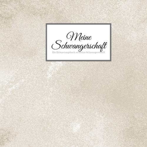 Meine Schwangerschaft Ein Erinnerungsbuch an meine Schwangerschaft: ein Schwangerschaftstagebuch mit reichlich Platz für Ultraschallbilder I eine ... zur Erinnerung an die Schwangerschaft I