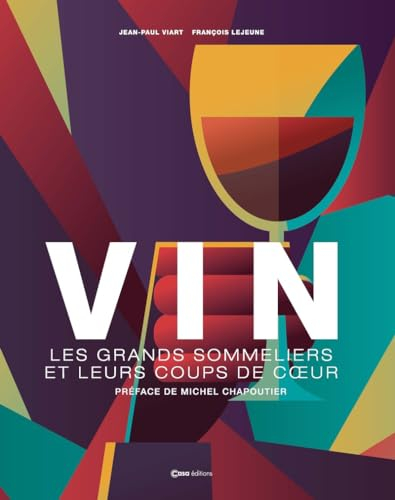 Vin - Les grands sommeliers et leurs coups de coeur