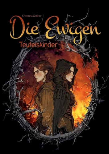 Die Ewigen Urban Fantasy mit Magie und Liebe: Teufelskinder