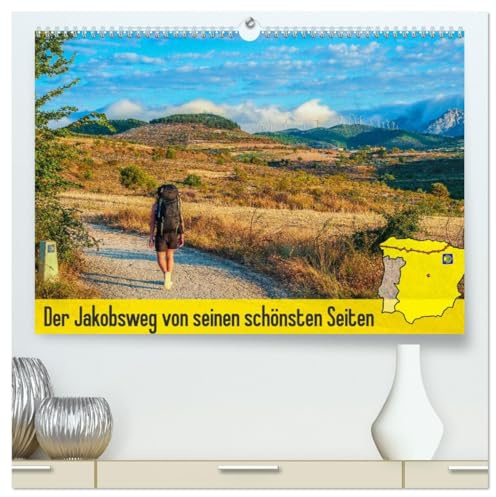 Der Jakobsweg von seinen schönsten Seiten! (hochwertiger Premium Wandkalender 2026 DIN A2 quer), Kunstdruck in Hochglanz: Eine visuelle Motivation für alle Freunde des Pilgerns. (CALVENDO Orte)