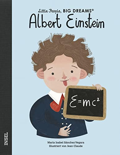 Little People, Big Dreams – Albert Einstein: Deutsche Ausgabe | Kinderbuch ab 4 Jahre