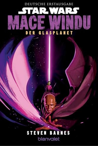 Star Wars™ Mace Windu - Der Glasplanet: Deutsche Erstausgabe