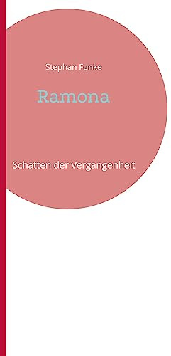 Ramona: Schatten der Vergangenhei. Ein Hamburg-Krimi