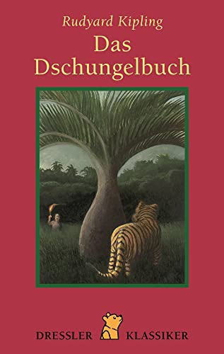 Das Dschungelbuch (Dressler Klassiker, Band 1)