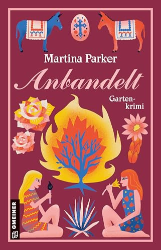 Anbandelt: Gartenkrimi (Klub der Grünen Daumen)