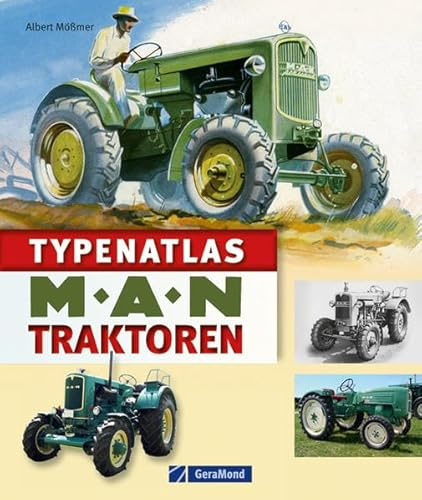 Typenatlas MAN-Traktoren