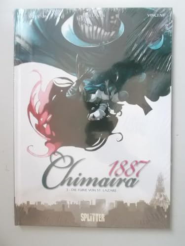 Chimaira 1887. Band 3: Die Furie von St. Lazare