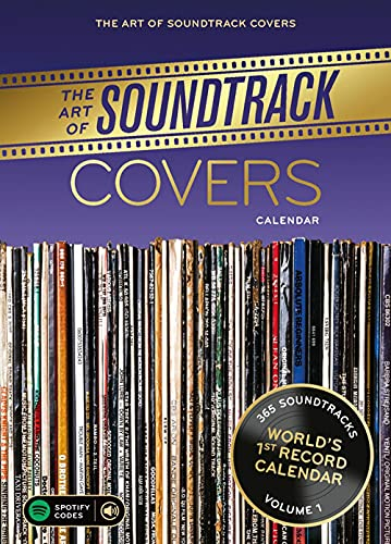 The Art of Soundtrack Covers: Tagesabreißkalender mit 366 Best-of Soundtrack Vinyl Covern aus über 6 Jahrzehnten. Zusätzlich mit praktischen Spotify ... Collection Vol. 1 (The Art of Vinyl Covers)