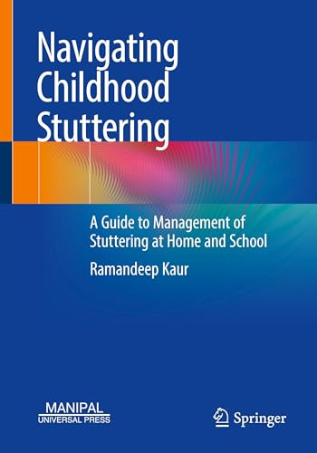 Navigating Childhood Stuttering: A Guide to Management of Stuttering at Home and School