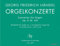 SÃ?DDEUTSCHER MUSIKVERLAG HAENDEL G.F. - ORGELKONZERTE FUR ORGEL ALLEIN MIT PEDAL. HEFT 2 OP. 4 - ORGEL Klassische Noten Orgel