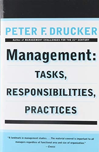 Management: Tasks, Responsibilities, Practices – The Proven Classic with Accessible Tools and Techniques for Managers