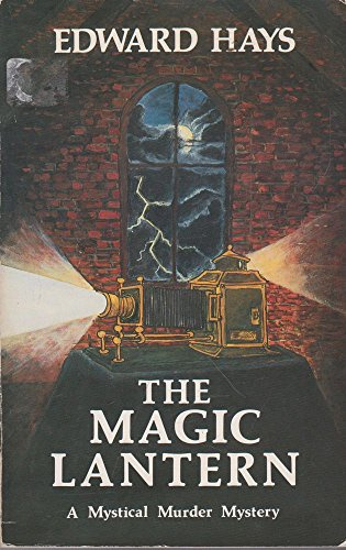 The Magic Lantern: A Mystical Murder Mystery