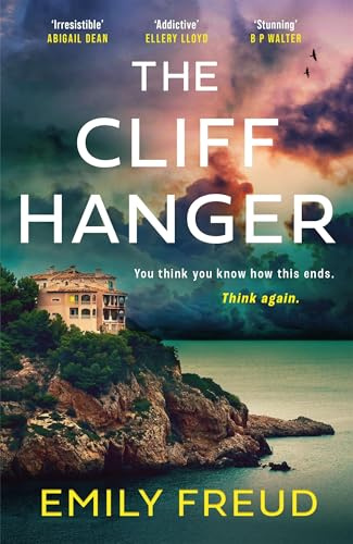 The Cliffhanger: a page-turning, addictive thriller with a twist you won't see coming