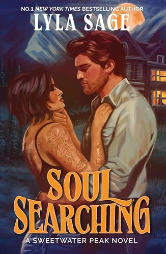 Soul Searching: the perfect small-town romance to cosy up with from the No. 1 New York Times bestselling author of Done and Dusted (Sweetwater Peak)