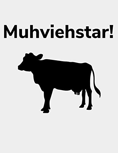 Muhviehstar!: kariertes A4 Notizbuch mit einer Kuh für einen Landwirt oder Milchbauer in der Landwirtschaft als Geschenk