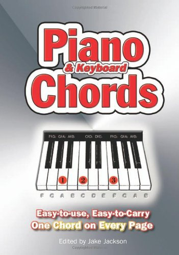 Piano and Keyboard Chords: Easy to Use, Easy to Carry, One Chord on Every Page