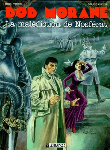 Bob Morane Tome 15 : La Malediction De Nosferat