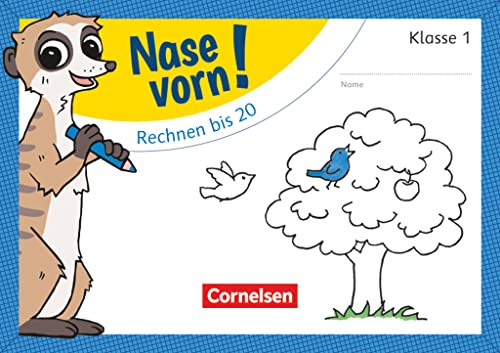 Nase vorn! - Mathematik - Übungshefte - 1. Schuljahr: Rechnen bis 20 - Übungsheft