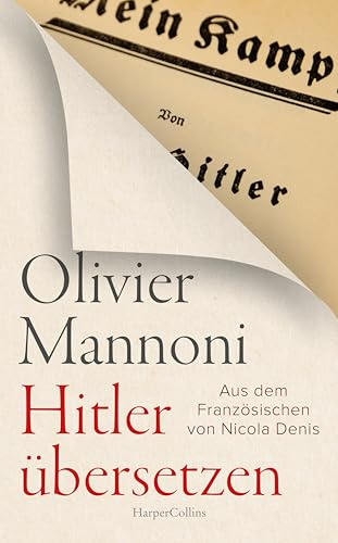 Hitler übersetzen: Platz 4 WELT-Sachbuchliste April | Die Rhetorik des Faschismus | Eine Warnung vor Nationalismus und Rechtspopulismus | Victor Klemperer LTI | Drittes Reich | Nationalsozialismus