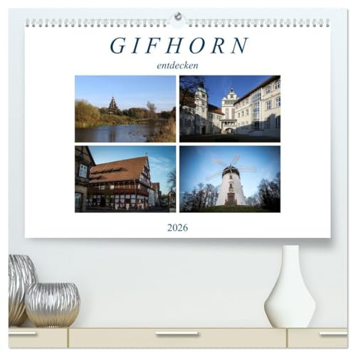 Gifhorn entdecken (hochwertiger Premium Wandkalender 2026 DIN A2 quer), Kunstdruck in Hochglanz: Gifhorn hat viel zu bieten (CALVENDO Orte)