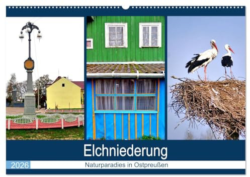 Elchniederung - Naturparadies in Ostpreußen (Wandkalender 2026 DIN A2 quer), CALVENDO Monatskalender: Idyllische Dörfer im Rajon Slawsk/Heinrichswalde (CALVENDO Natur)