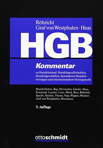 HGB: Kommentar zu Handelsstand, Handelsgesellschaften, Handelsgeschäften, besonderen Handelsverträgen und internationalem Vertragsrecht (ohne Bilanz-, Transport- und Seerecht)