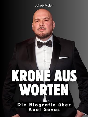Krone aus Worten: Die Biografie über Kool Savas. Komplett in Farbe