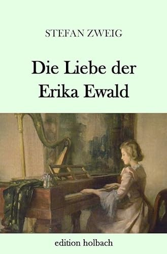 Die Liebe der Erika Ewald