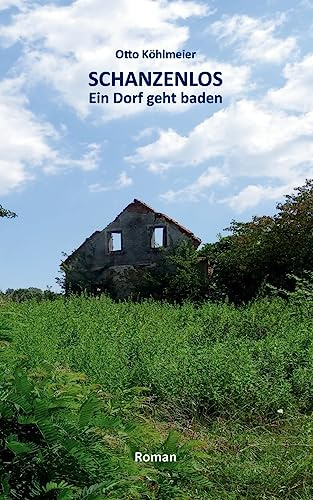 Schanzenlos: Ein Dorf geht baden