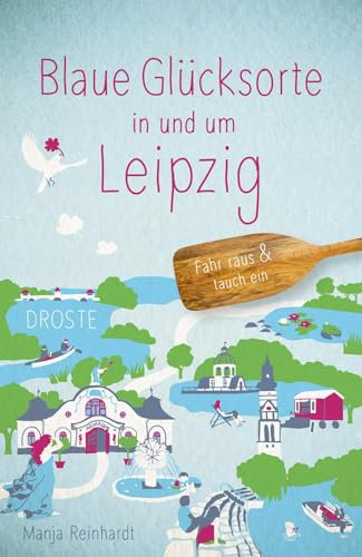 Blaue Glücksorte in und um Leipzig: Fahr raus & tauch ein