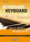 Keyboard Keyboard 2: Die 100 schönsten Melodien von Klassik bis Pop: Die 100 schönsten Melodien von Klassik bis Pop für Keyboard - leicht arrangiert