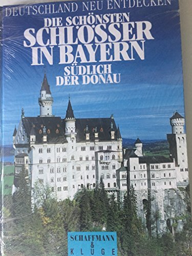 Die schönsten Schlösser in Bayern