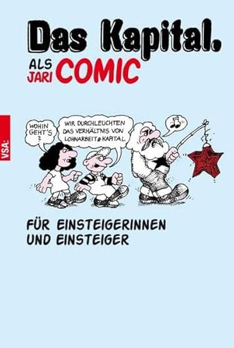 »Das Kapital« als Comic: Für Einsteigerinnen und Einsteiger