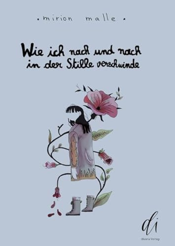 Wie ich nach und nach in der Stille verschwinde