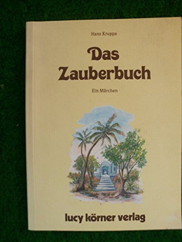 Das Zauberbuch: Ein Märchen