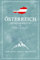 Österreich Reisetagebuch zum Ausfüllen: Notizbuch und Reisebuch Geschenk / Österreichische Flagge / Reise Tagebuch Österreich Wohnmobil Urlaub, Camping, Wandern und Motorrad / Austria Souvenir