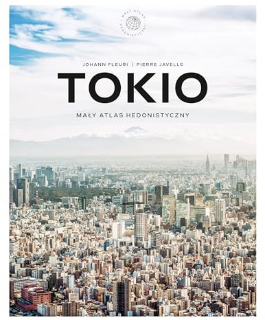 Tokio Mały atlas hedonistyczny