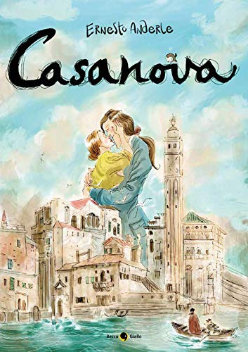 Casanova. Il furto sacrilego (Biografie)